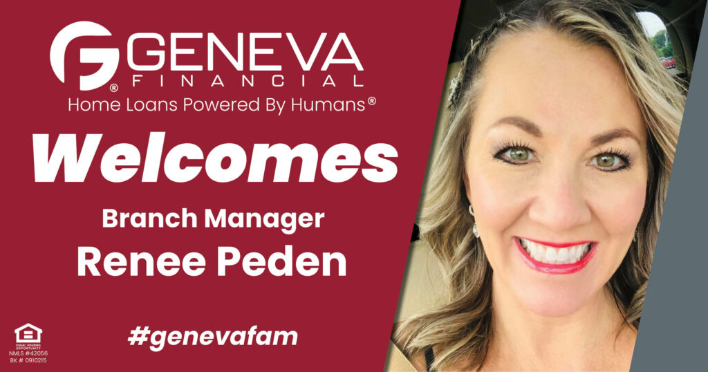 Geneva Financial Welcomes New Branch Manager Renee Peden to Lexington, Kentucky – Home Loans Powered by Humans®.