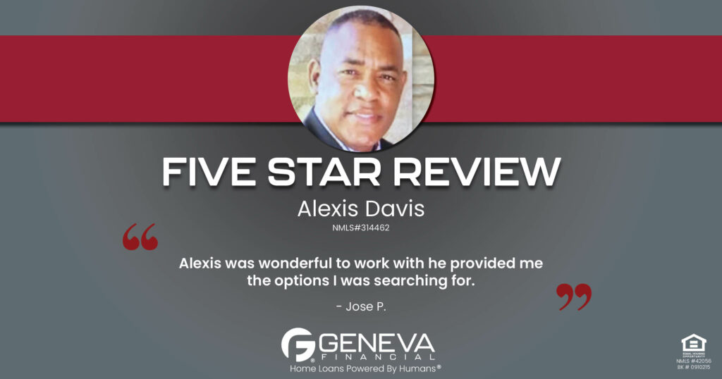 5 Star Review for Alexis Davis, Licensed Mortgage Branch Manager with Geneva Financial, Clovis, California – Home Loans Powered by Humans®.