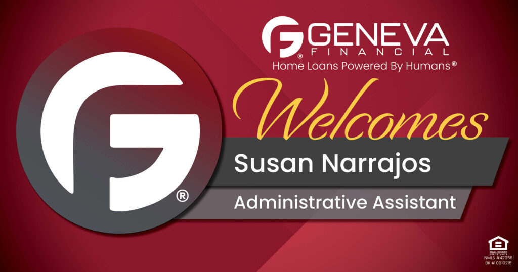 Geneva Financial Welcomes New Administrative Assistant Susan Narrajos to Chicago, IL – Home Loans Powered by Humans®.