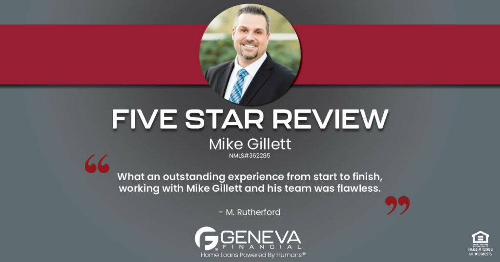 5 Star Review for Mike Gillett, Licensed Mortgage Branch Manager with Geneva Financial, Albany, OR – Home Loans Powered by Humans®.