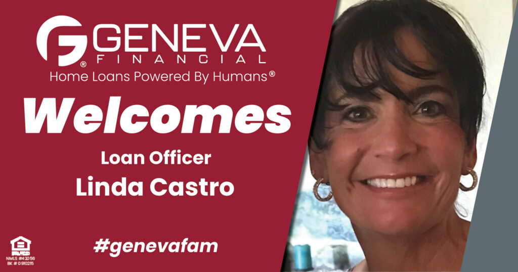 Geneva Financial Welcomes New Loan Officer Linda Castro to the state of Florida – Home Loans Powered by Humans®.