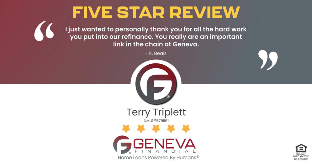 5 Star Review for Terry Triplett, Licensed Mortgage Loan Officer with Geneva Financial, High Ridge, Missouri – Home Loans Powered by Humans®.