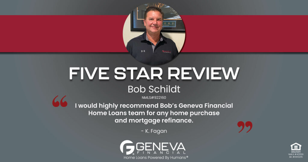 5 Star Review for Bob Schildt, Licensed Mortgage Branch Manager with Geneva Financial, Myrtle Beach, SC – Home Loans Powered by Humans®.