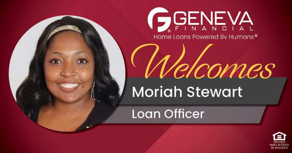 Geneva Financial Welcomes Loan Officer Moriah Stewart to Atlanta, Georgia – Home Loans Powered by Humans®.