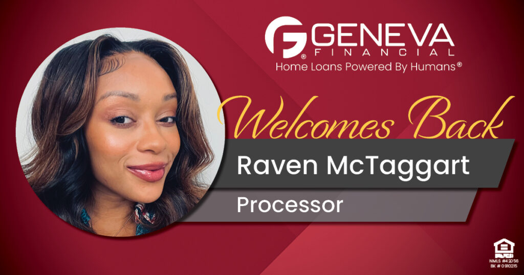 Geneva Financial Welcomes Back Processor Raven McTaggart to Florida Market – Home Loans Powered by Humans®.