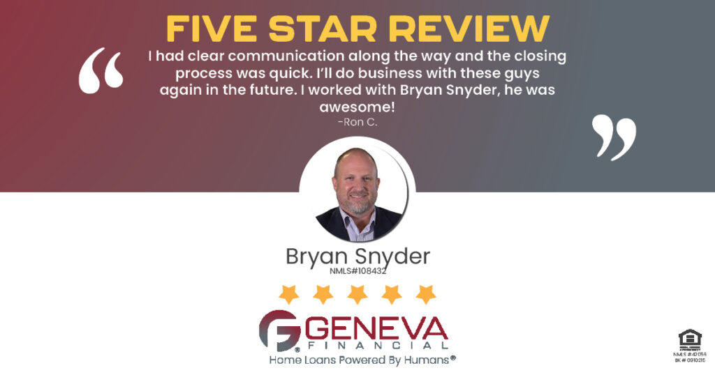 5 Star Review for Bryan Snyder, Licensed Branch Manager with Geneva Financial, Brandon, FL – Home Loans Powered by Humans®.