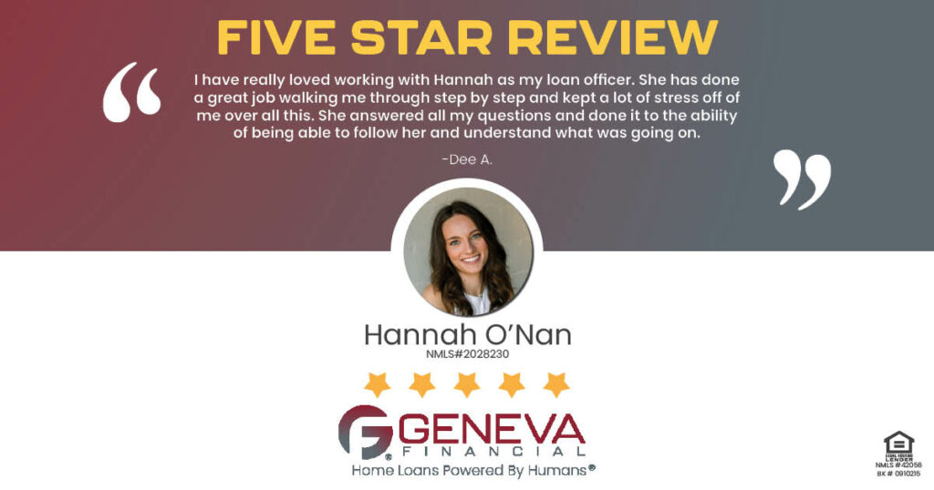 5 Star Review for Hannah O'Nan, Licensed Mortgage Loan Officer with Geneva Financial, Lexington, Kentucky – Home Loans Powered by Humans®.