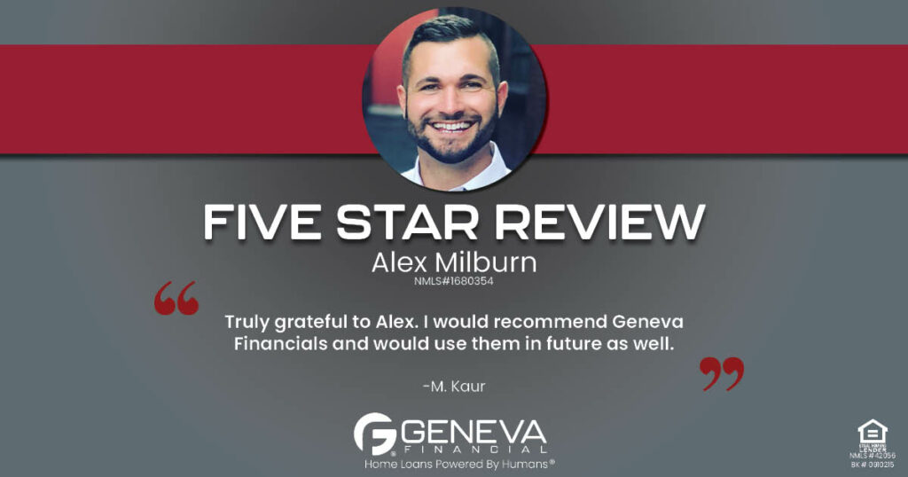 5 Star Review for Alex Milburn, Licensed Mortgage Loan Officer with Geneva Financial, Lexington, Kentucky – Home Loans Powered by Humans®.