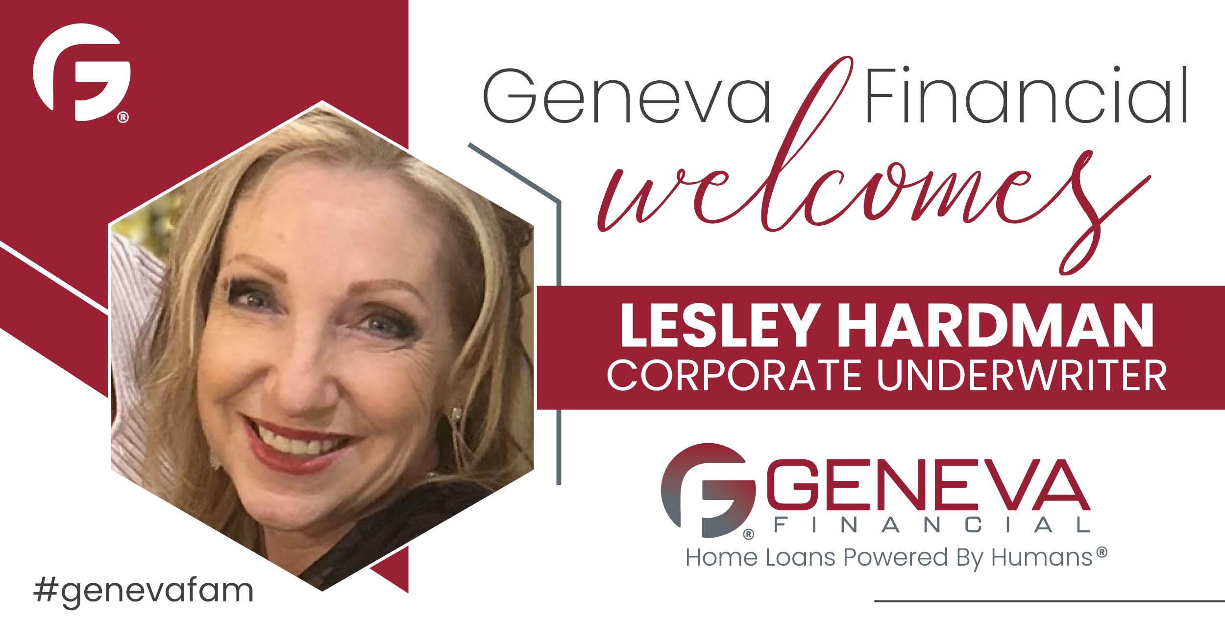 Geneva Financial Welcomes New Underwriter Lesley Hardman to Geneva Corporate – Home Loans Powered by Humans®.