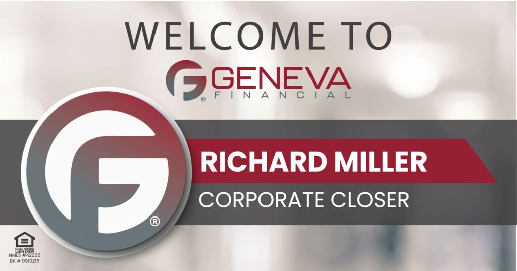 Geneva Financial Welcomes Closer Richard Miller to our Corporate Office in Chandler – Home Loans Powered by Humans®.