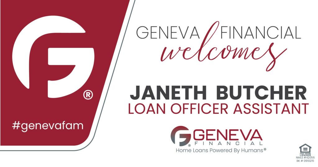 Geneva Financial Welcomes Loan Officer Assistant Janeth Butcher to Illinois Market – Home Loans Powered by Humans®.