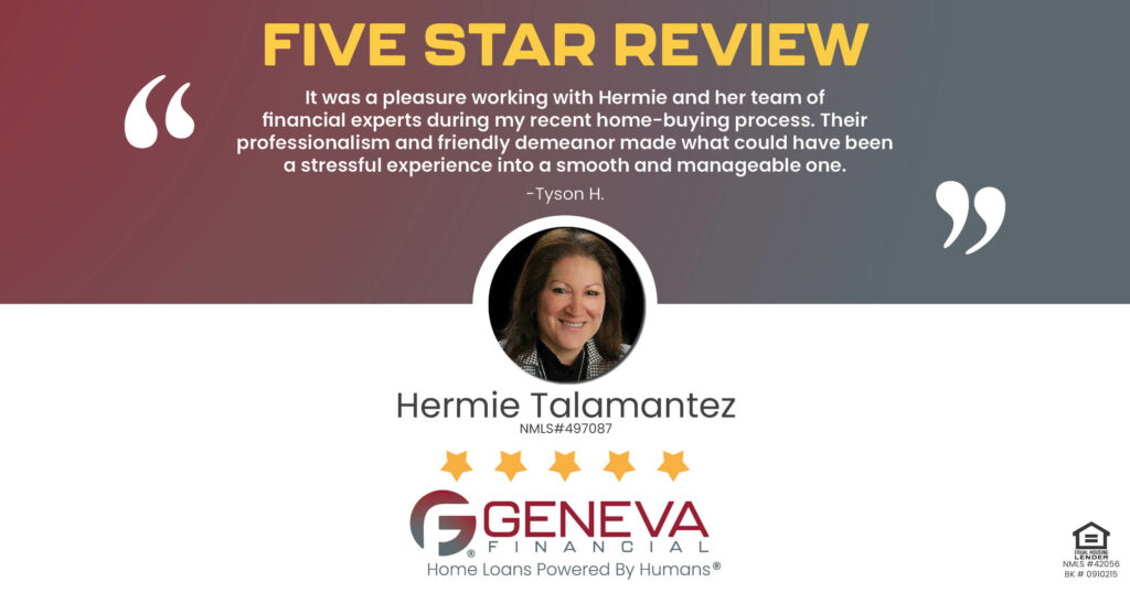 5 Star Review for Hermie Talamantez, Licensed Mortgage Loan Officer with Geneva Financial, Bulverde, TX – Home Loans Powered by Humans®.