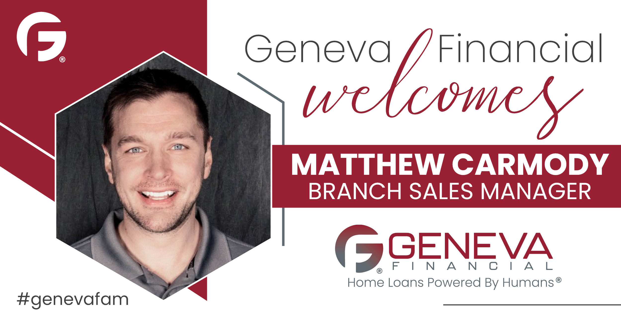 Geneva Financial Welcomes New Branch Sales Manager Matthew Carmody to Iowa Market– Home Loans Powered by Humans®.